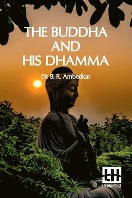 The Buddha And His Dhamma 1