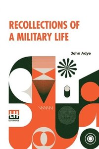 bokomslag Recollections Of A Military Life