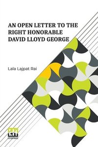 bokomslag An Open Letter To The Right Honorable David Lloyd George