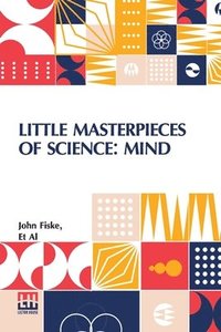 bokomslag Little Masterpieces Of Science: Mind