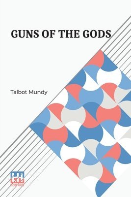 Guns Of The Gods: A Story Of Yasmini s Youth 1