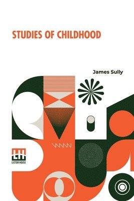 James Sully - Studies Of Childhood, Häftad