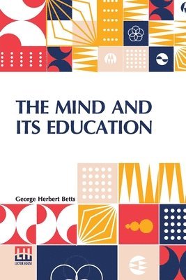 bokomslag The Mind And Its Education