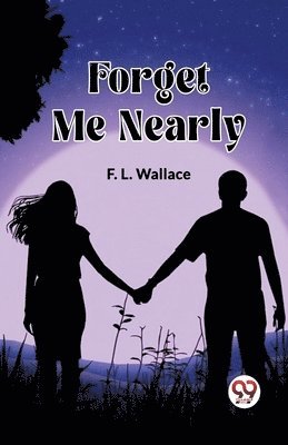 Forget Me Nearly (Edition2023)