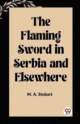 bokomslag Flaming Sword in Serbia and Elsewhere (Edition2023)