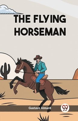 bokomslag Flying Horseman (Edition2023)