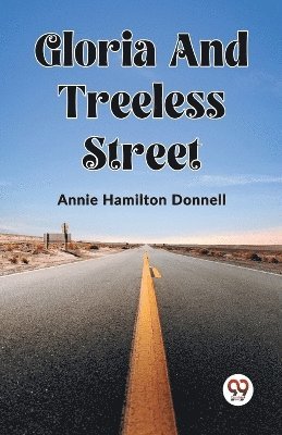 Gloria And Treeless Street (Edition2023) 1