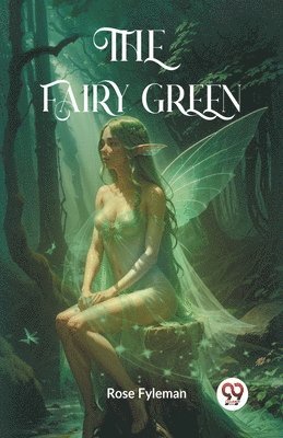 bokomslag The Fairy Green (Edition2023)