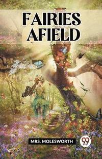 bokomslag FAIRIES AFIELD (Edition2023)