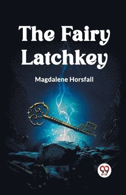 bokomslag The Fairy Latchkey (Edition2023)