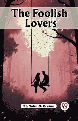 bokomslag Foolish Lovers (Edition2023)
