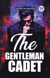 bokomslag The Gentleman Cadet