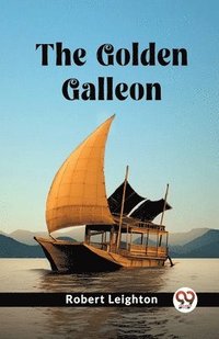 bokomslag The Golden Galleon