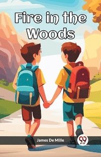 bokomslag Fire in the Woods (Edition2023)
