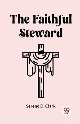 bokomslag Faithful Steward (Edition2023)