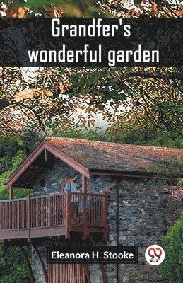 Grandfer's wonderful garden (Edition2023) 1