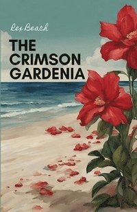 bokomslag Crimson Gardenia (Edition2024)