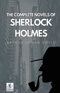 bokomslag Complete Novels of Sherlock Holmes