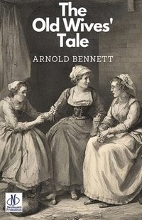 bokomslag Old Wives' Tale (Edition2024)