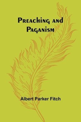 Preaching and Paganism 1