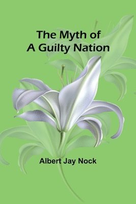 The Myth of a Guilty Nation 1