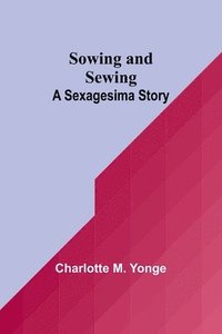bokomslag Sowing and Sewing