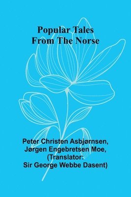 Popular Tales from the Norse 1