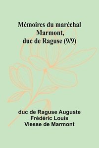 bokomslag Mmoires du marchal Marmont, duc de Raguse (9/9)