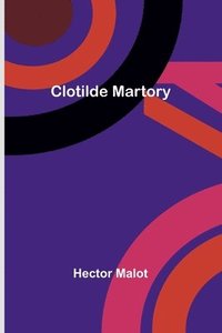bokomslag Clotilde Martory
