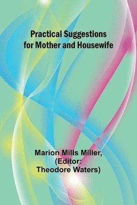 Practical Suggestions for Mother and Housewife 1