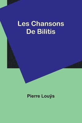 Les Chansons De Bilitis 1