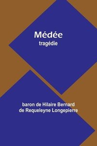 bokomslag Médée: tragédie