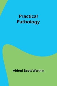 bokomslag Practical pathology