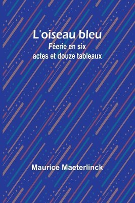 bokomslag L'oiseau bleu