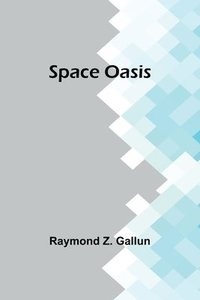 bokomslag Space Oasis