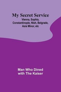 bokomslag My Secret Service