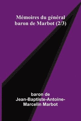 bokomslag Mmoires du gnral baron de Marbot (2/3)