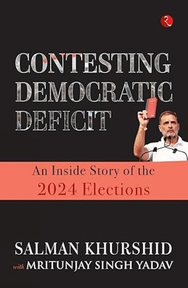 Salman Khurshid, Mritunjay Singh Yadav - Contesting Democratic Deficit, Häftad