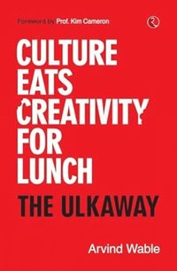 bokomslag Culture Eats Creativity for Lunch