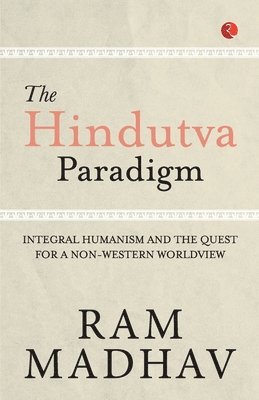 The Hindutva Paradigm 1