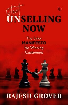 Rajesh Grover - Start Unselling Now, Häftad