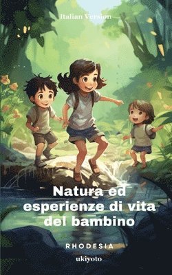 bokomslag Natura Ed Esperienze Di Vita Del Bambino