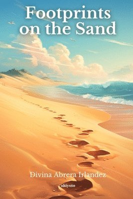 Divina Abrera Irlandez, Divina Abrera Irlandez - Footprints on the Sand, Häftad