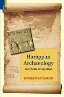 Shereen Ratnagar - Harappan Archaeology, Häftad