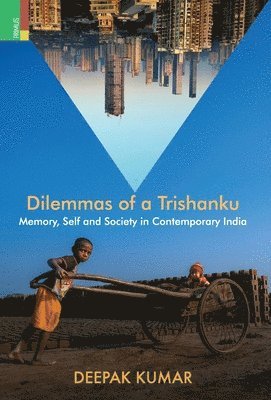 Dilemmas of a Trishanku 1