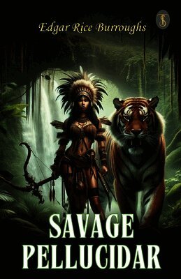 Savage Pellucidar