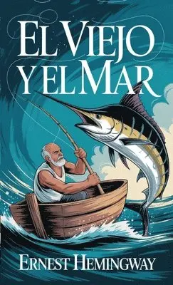 Ernest Hemingway - Old Man The Sea, Inbunden. Tillgänglighet: Lägg i varukorg