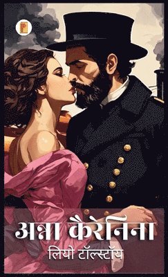 Leo Tolstoy - Anna Karenina, Inbunden