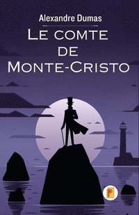 bokomslag Le comte de Monte-Cristo, Tome I