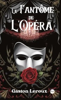 bokomslag Le Fantôme de l'Opéra